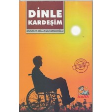 DİNLE KARDEŞİM 